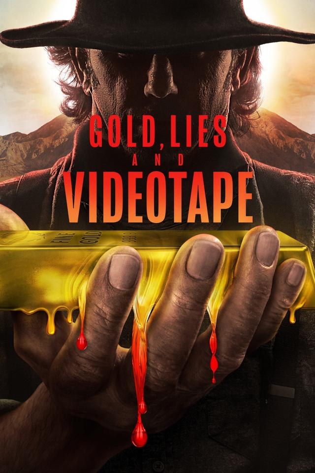 Gold, Lies & Videotape