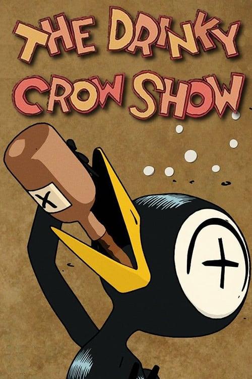 The Drinky Crow Show