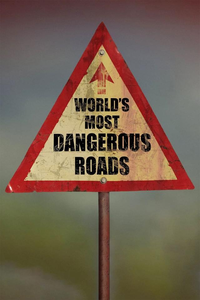 World's Most Dangerous Roads