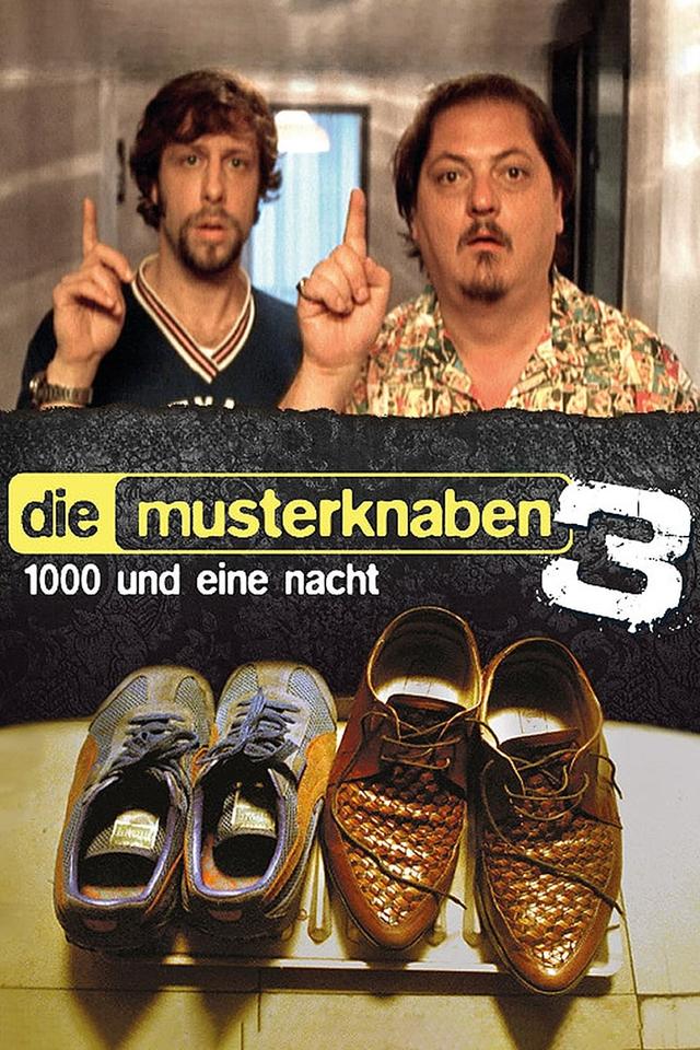 Die Musterknaben 3 - 1000 und eine Nacht