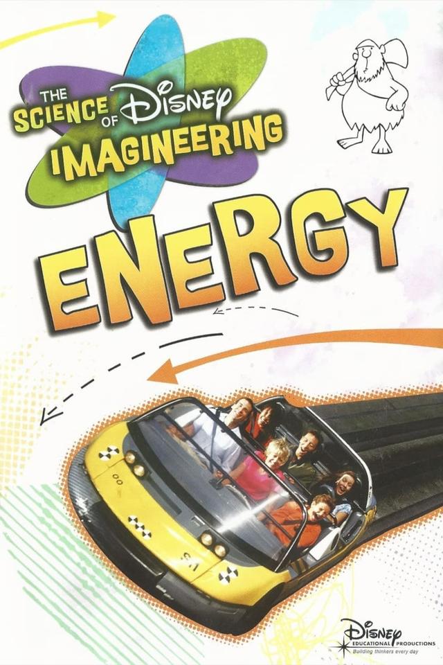 The Science of Disney Imagineering: Energy Classroom Edition