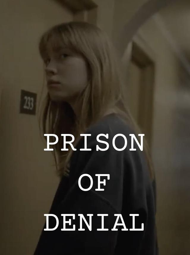 Prison of Denial