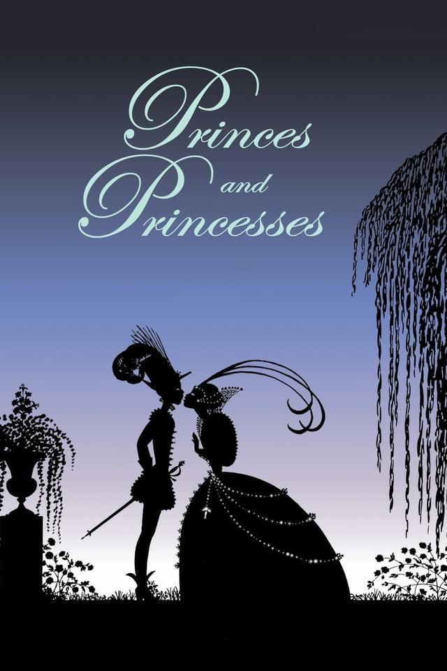 Princes and Princesses