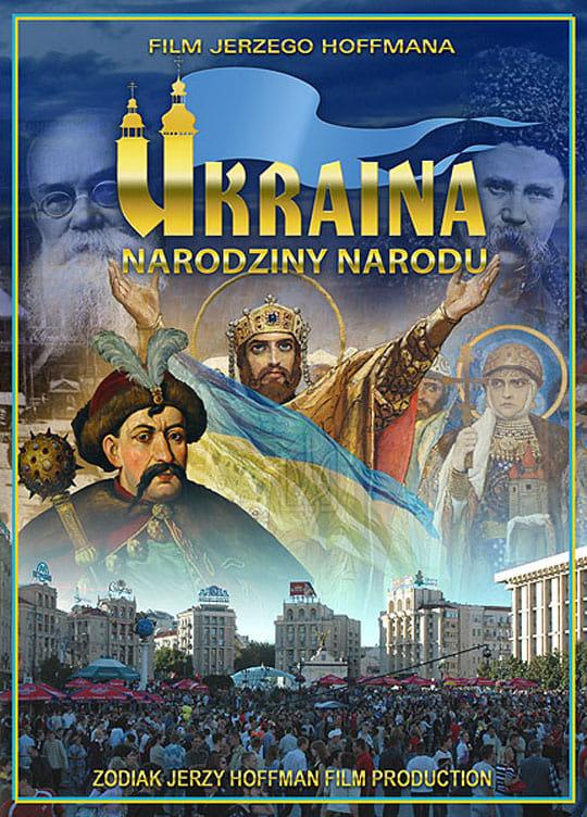 Ukraine. The Birth of a Nation