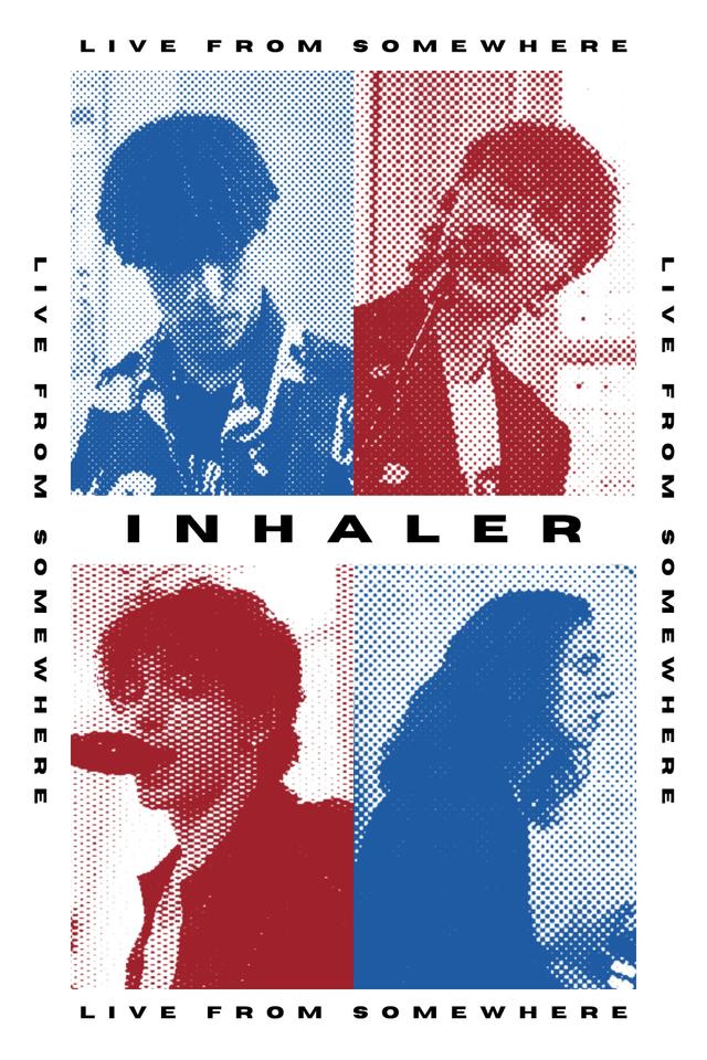 Inhaler: Live From Somewhere