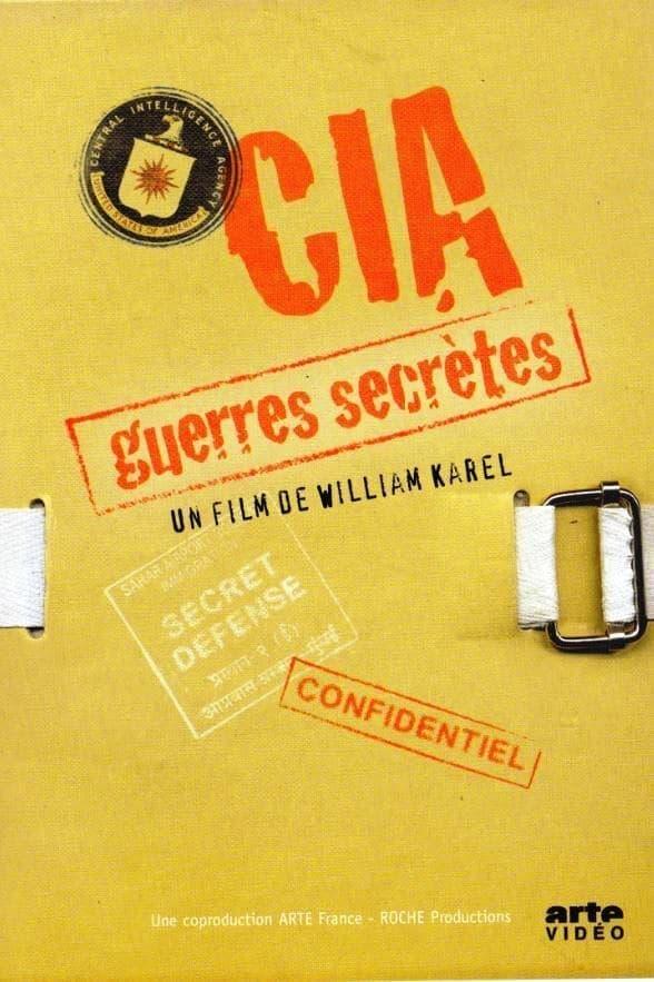 CIA : Guerres secrètes