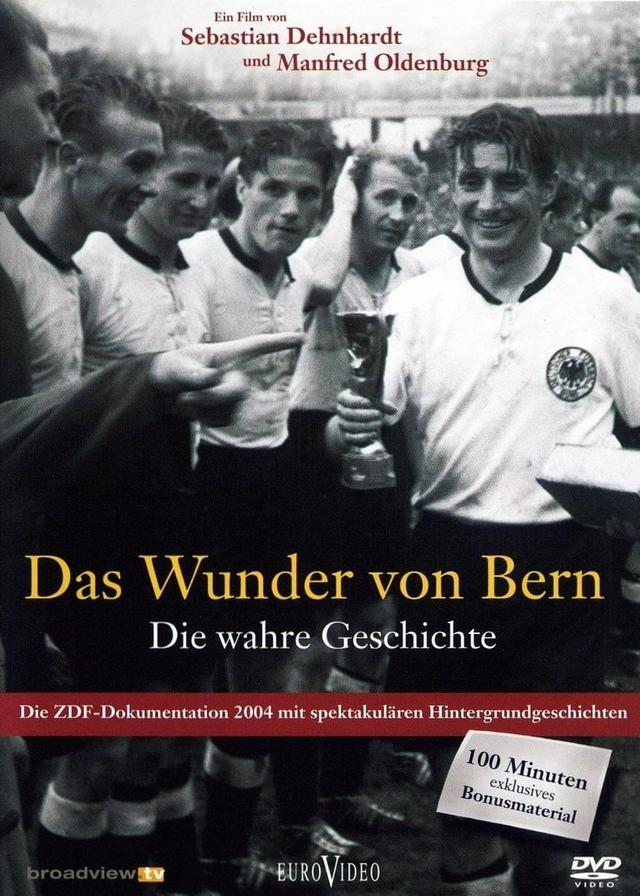 Das Wunder von Bern - Die wahre Geschichte