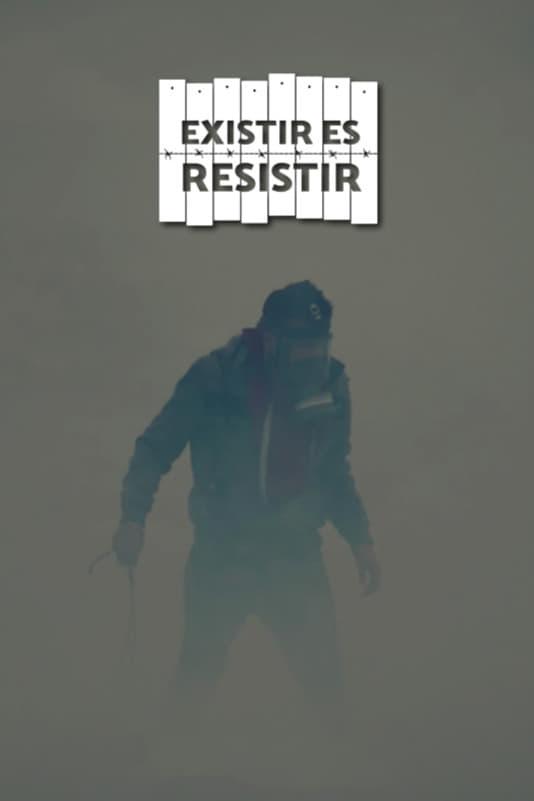 Existir es resistir