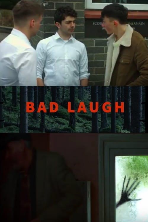 Bad Laugh