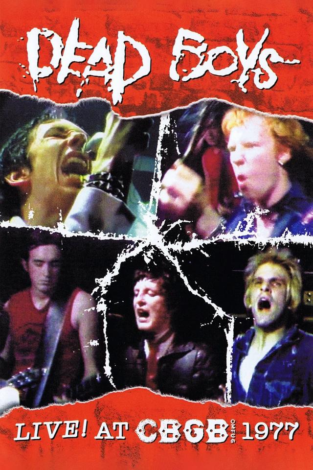 Dead Boys: Live at CBGB's 1977