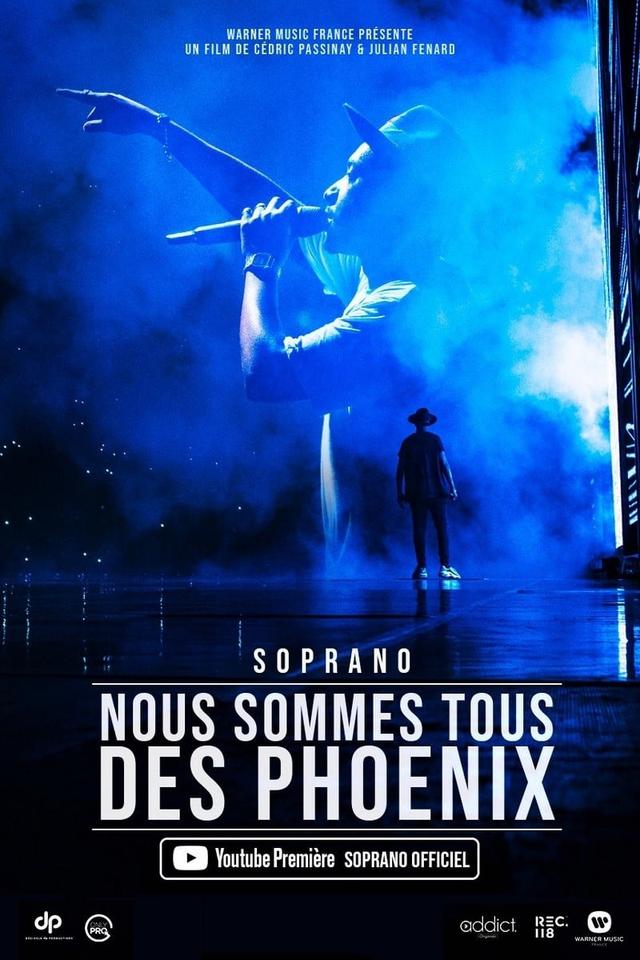 Soprano - Nous sommes tous des Phoenix