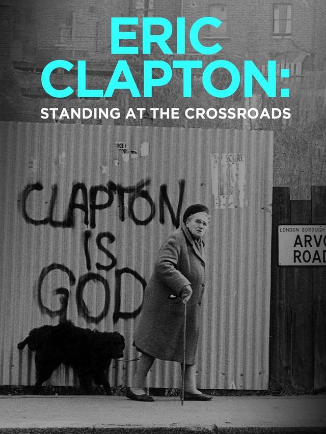 Eric Clapton: Standing at the Crossroads