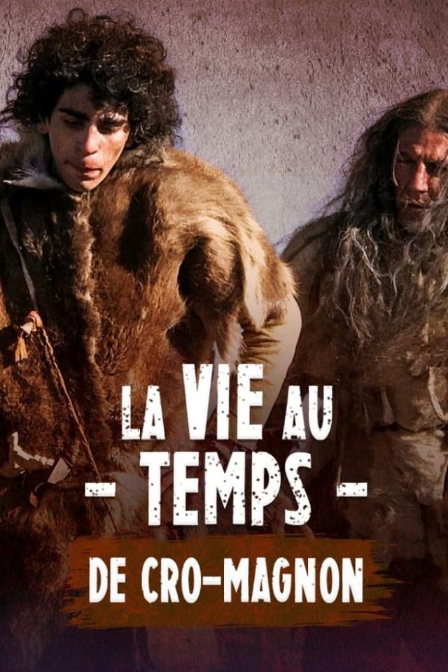 La vie au temps de Cro-Magnon