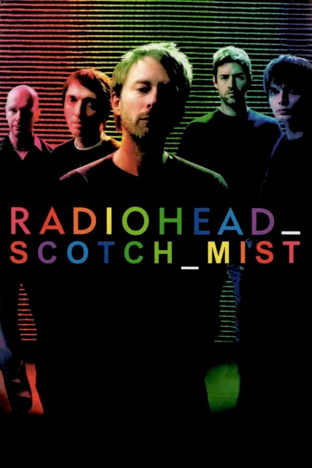 Scotch Mist: A Film with Radiohead in It