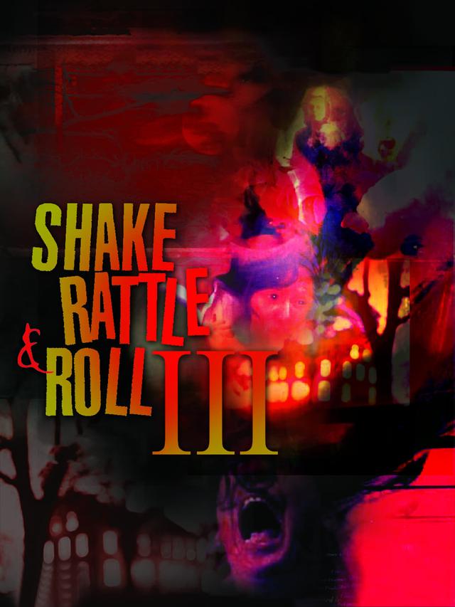 Shake, Rattle & Roll III