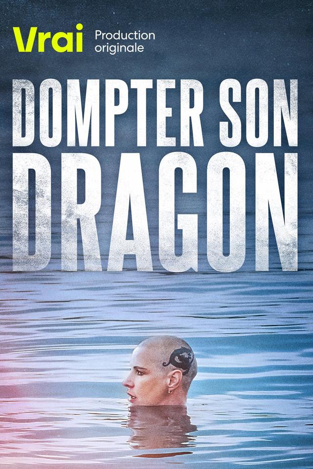 Dompter son dragon