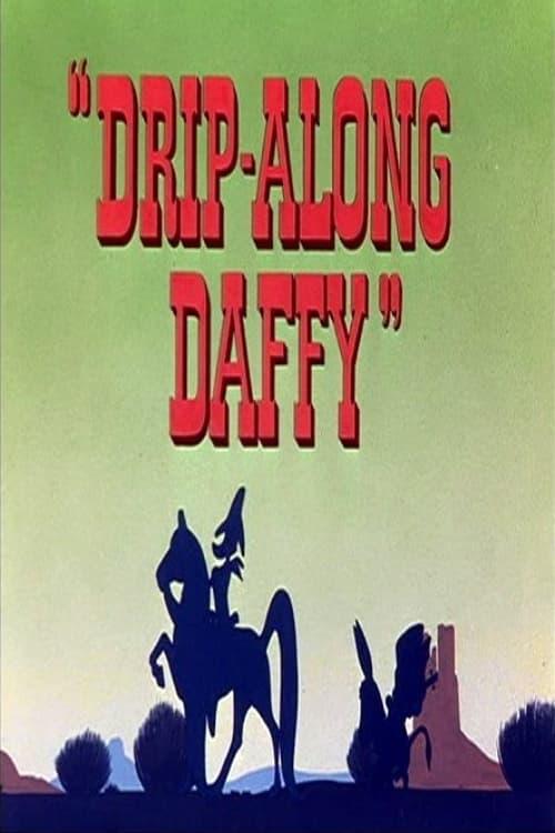 Drip-Along Daffy