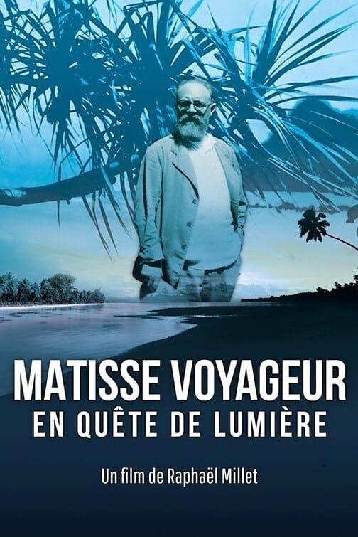 The Voyages of Matisse, Chasing Light