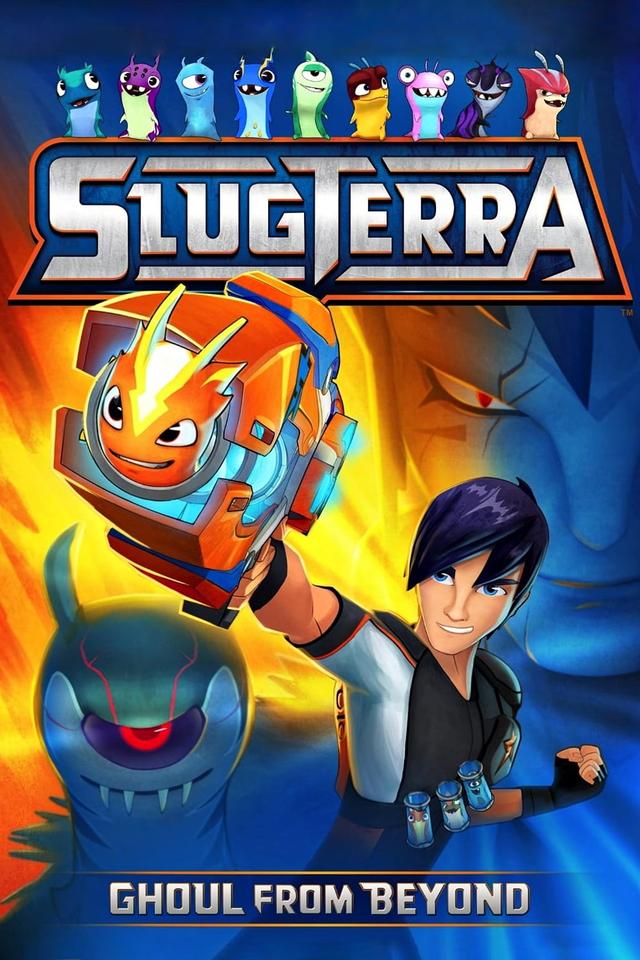 Slugterra: Ghoul from Beyond