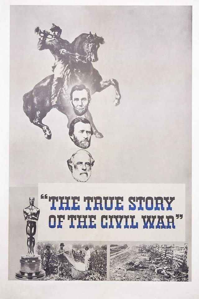 The True Story of the Civil War