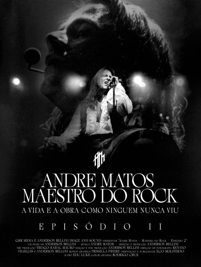 Andre Matos - Maestro do Rock - Episódio II