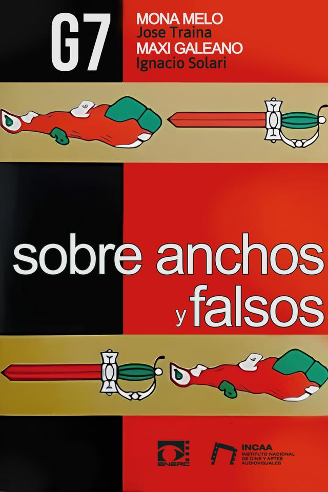 Sobre anchos y falsos