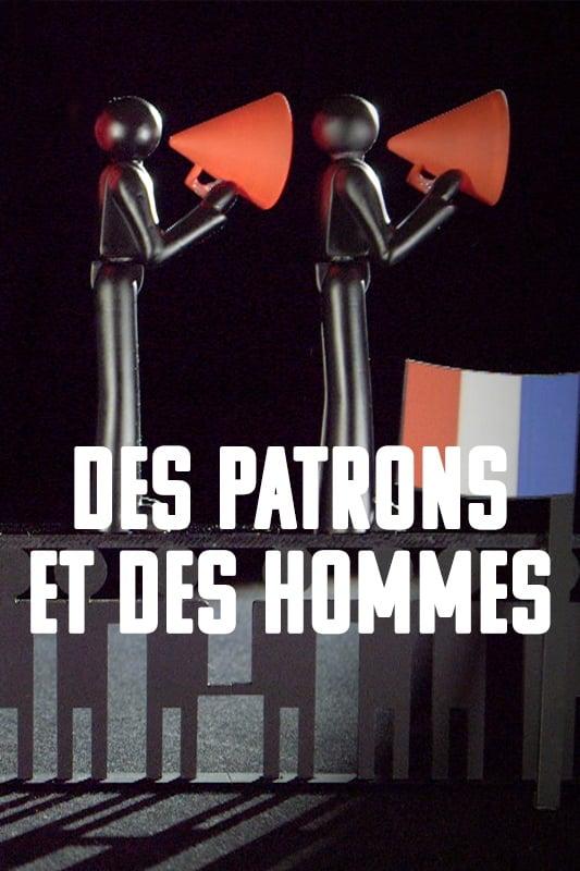 Des patrons et des hommes