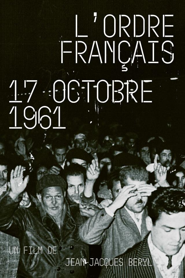 L'ordre Français : 17 Octobre 1961