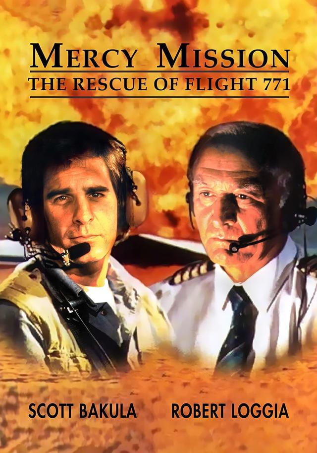 Mercy Mission: The Rescue of Flight 771