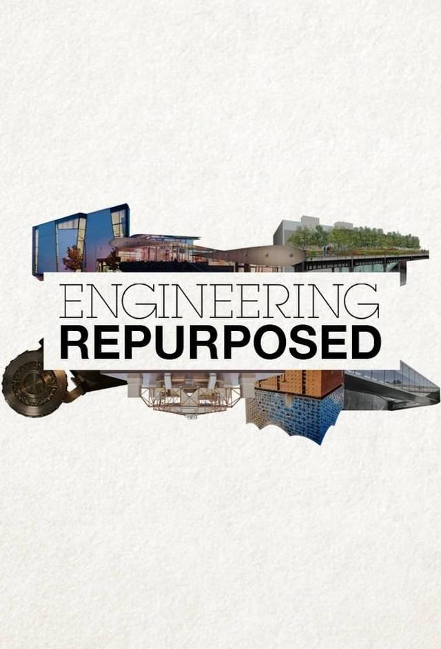 Engineering Repurposed