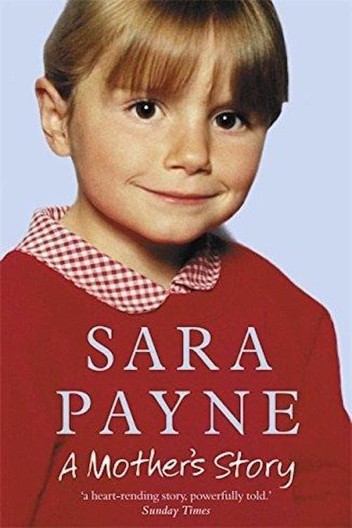 Sarah Payne: A Mother's Story