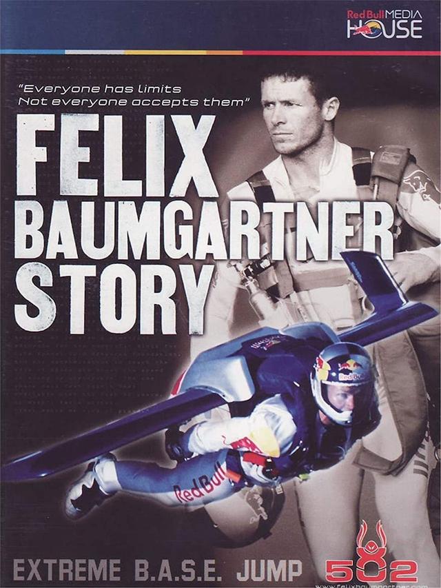 The Felix Baumgartner Story