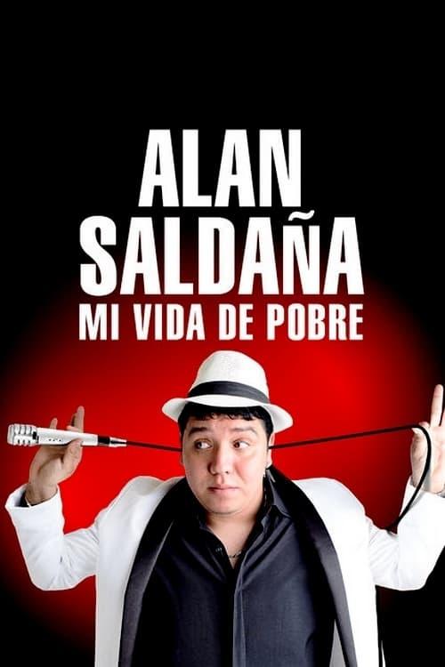 Alan Saldaña: mi vida de pobre