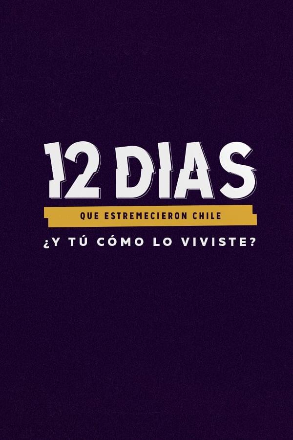 12 días que estremecieron Chile