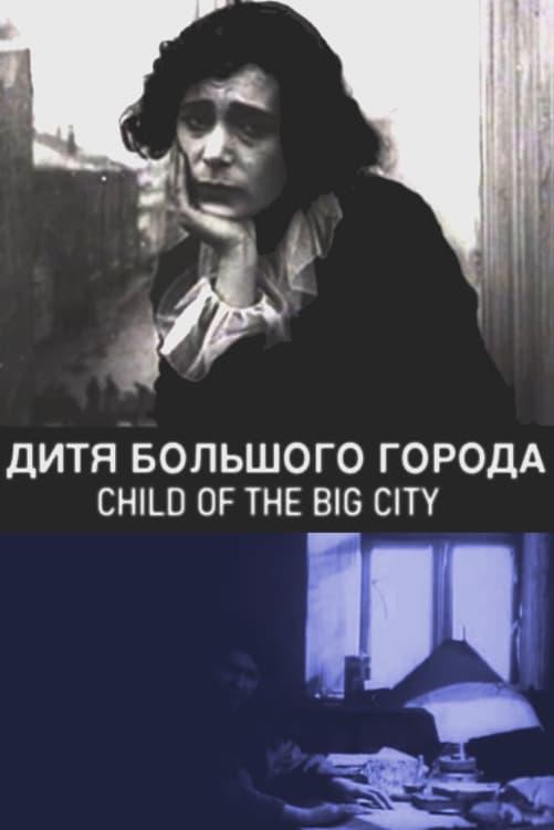 Child of the Big City