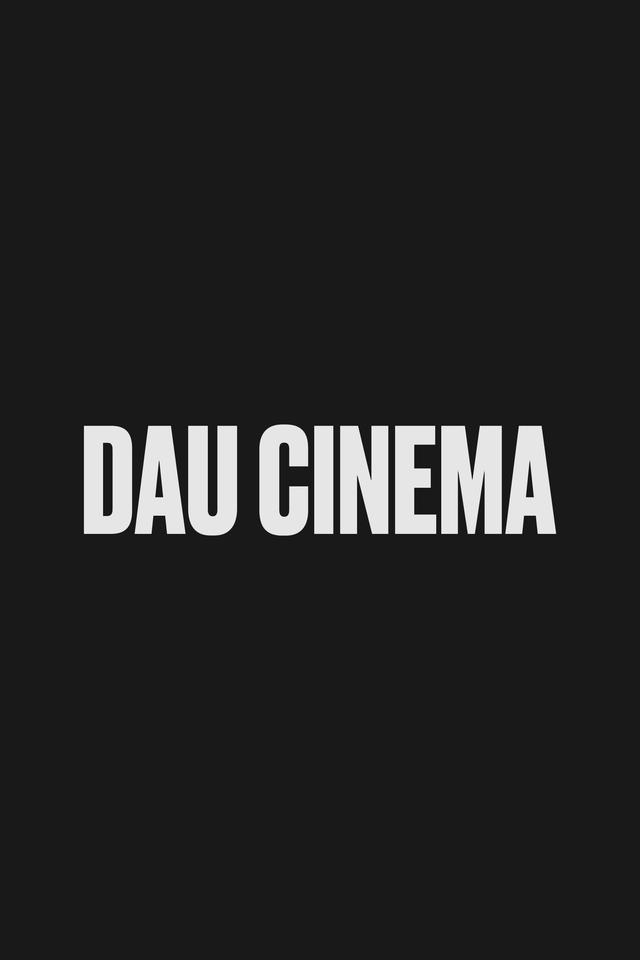 DAU. Cinema