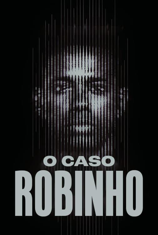 O Caso Robinho