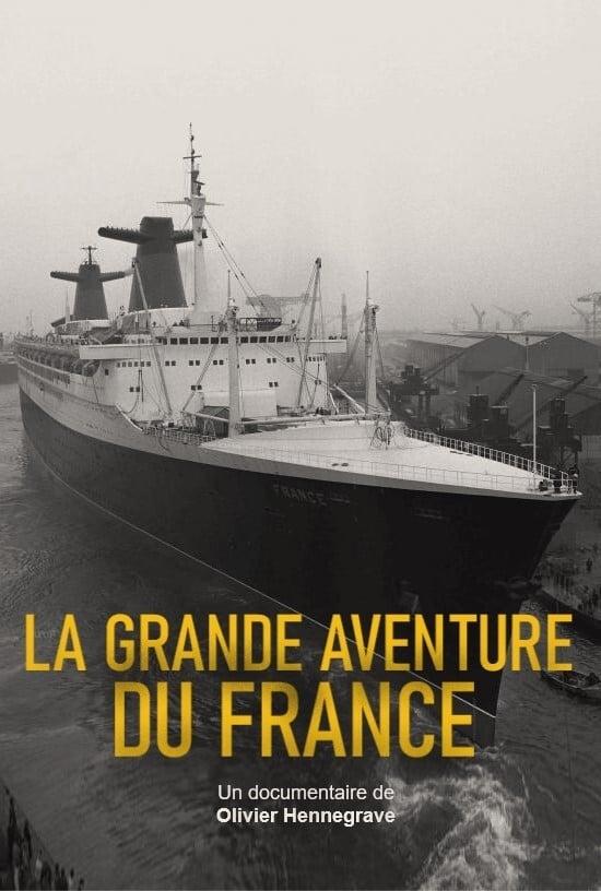 La Grande Aventure du France