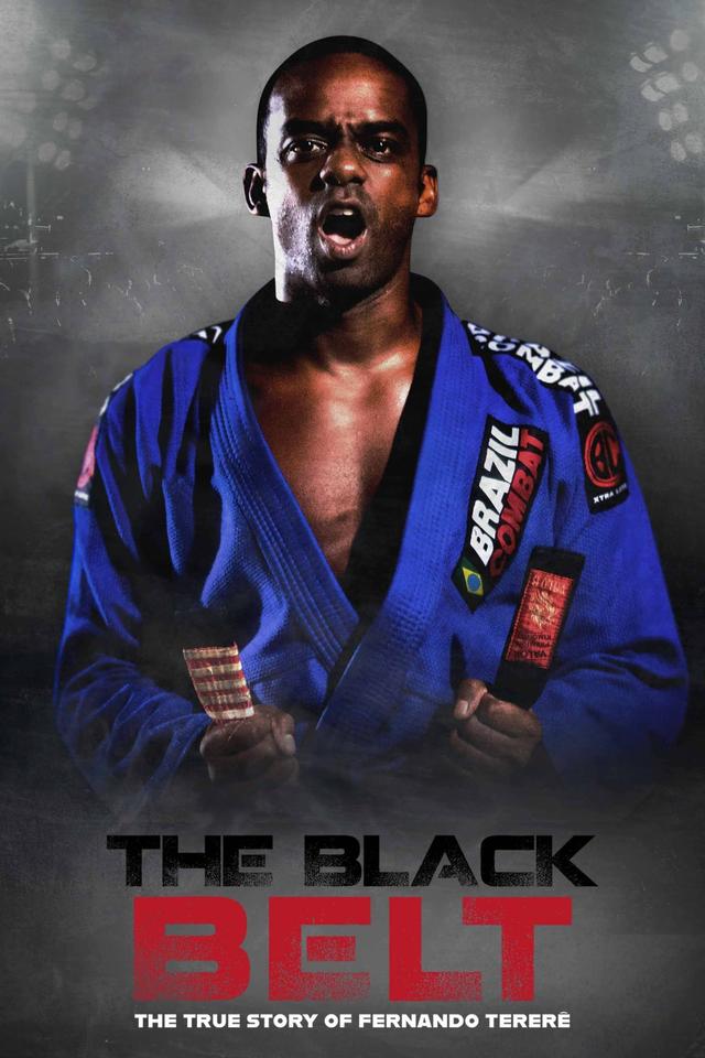 The Black Belt - The True History of Fernando Tererê