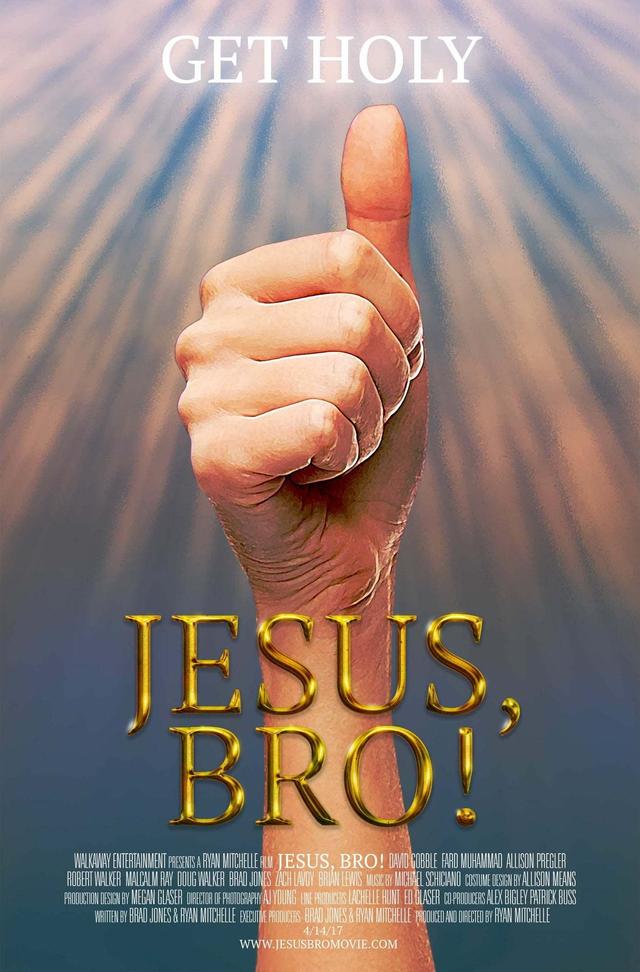 Jesus, Bro!