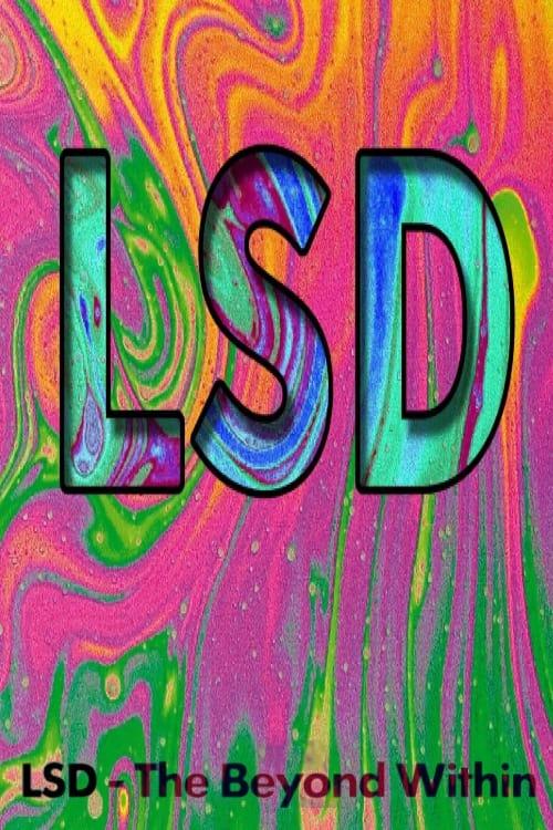 LSD: The Beyond Within