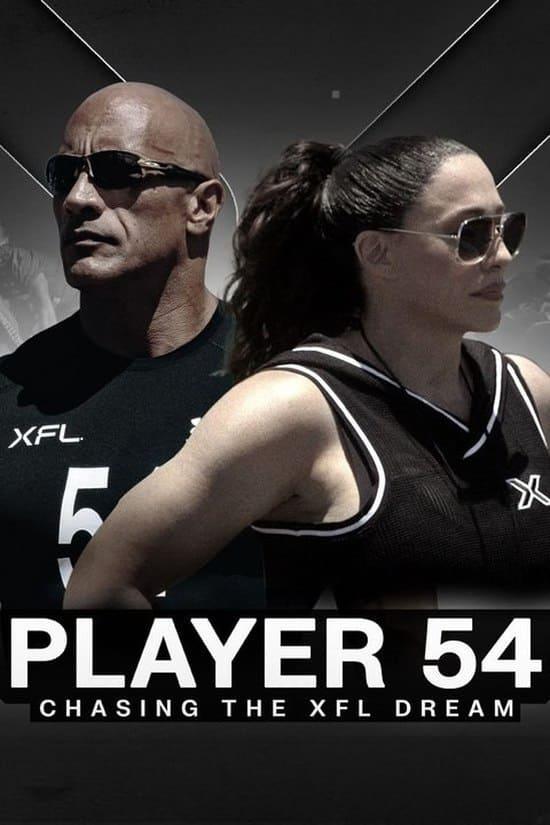 Player 54: Chasing the XFL Dream