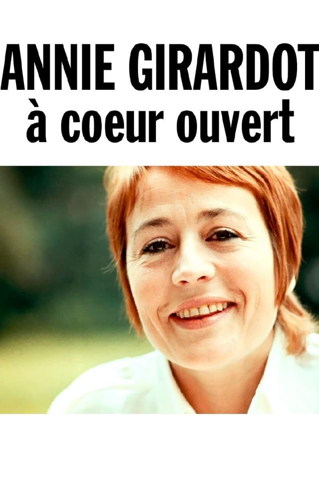 Annie Girardot, à cœur ouvert