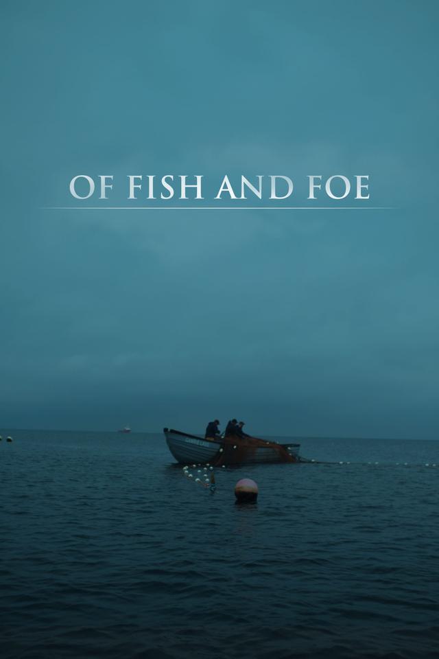 Of Fish and Foe