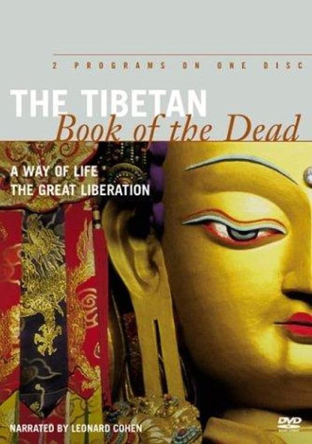 The Tibetan Book of the Dead: A Way of Life