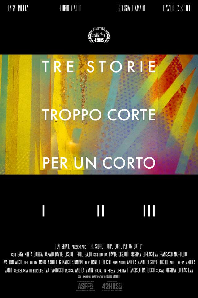 Tre Storie Troppo Corte Per Un Corto