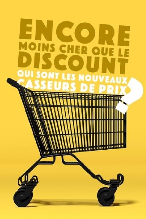 Encore moins cher que le discount : Qui sont les nouveaux casseurs de prix ?