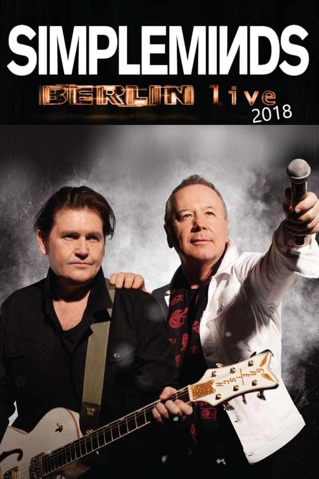 Simple Minds | Berlin Live 2018