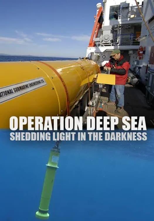 Operation Deep Sea: Shedding Light in the Darkness