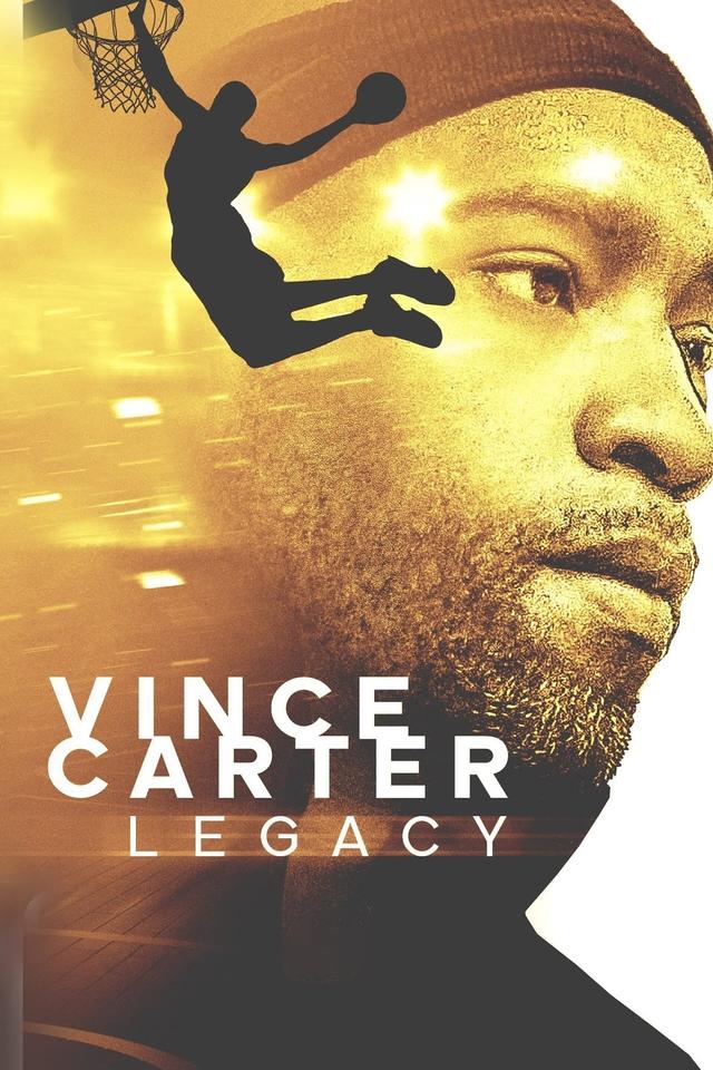 Vince Carter: Legacy